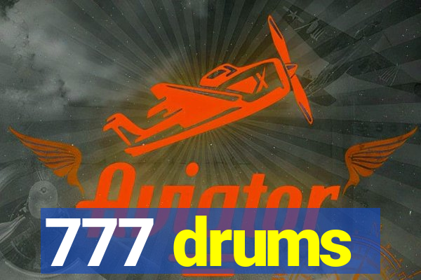 777 drums